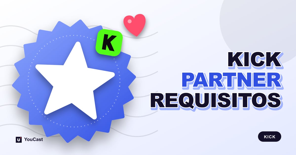 Requisitos del Programa de Partners de KICK: 75 CCV, 30 horas y Fast Track Portada con el titular «KICK PARTNER REQUISITOS»