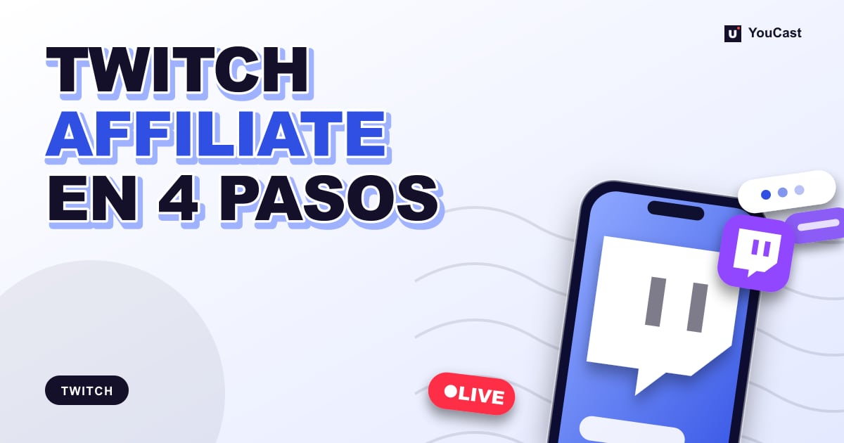 Portada con el titular «TWITCH AFFILIATE EN 4 PASOS»