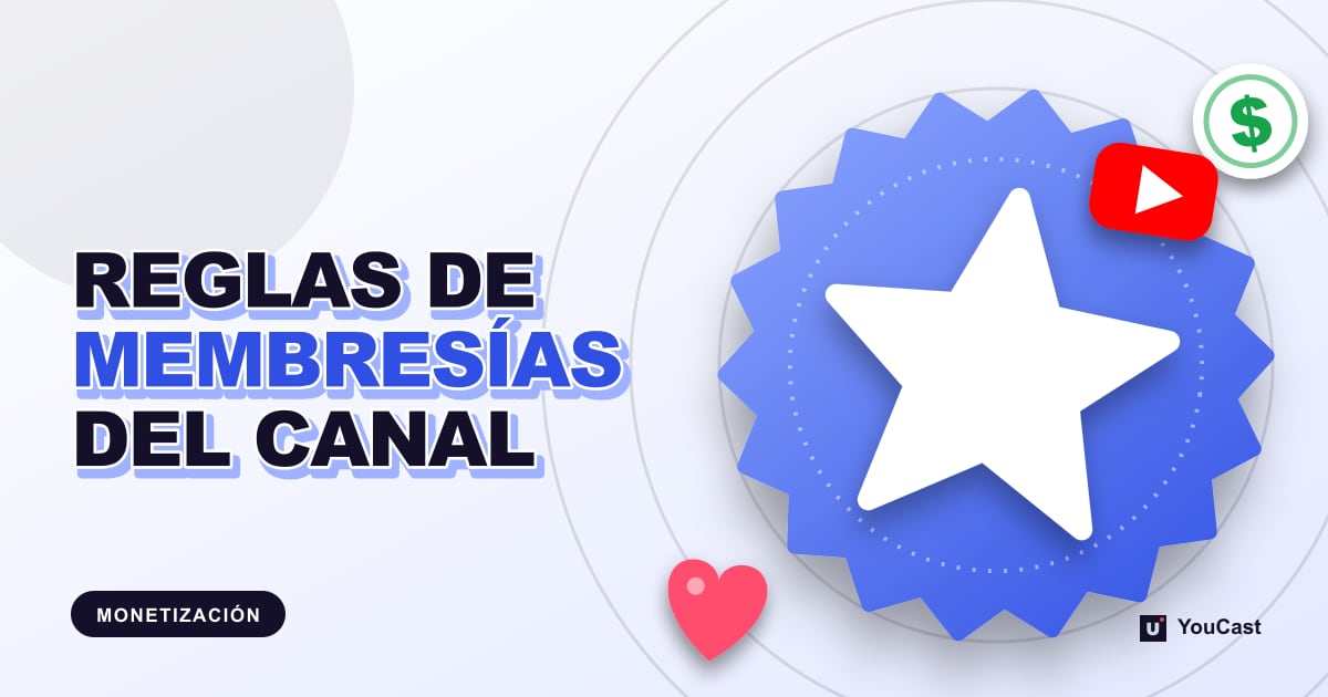 Portada con el titular «REGLAS DE MEMBRESÍAS DEL CANAL»