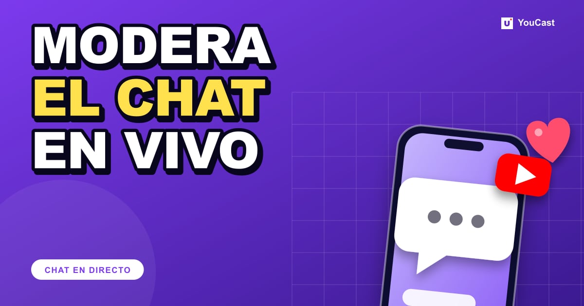 Herramientas de moderación del chat en vivo en YouTube: modo lento, solo miembros y más Portada con el titular «MODERA EL CHAT EN VIVO»