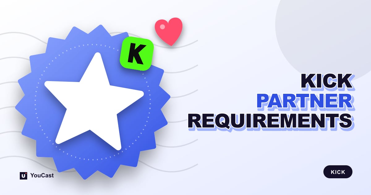 Cover graphic with the headline "KICK PARTNER REQUIREMENTS" and a star and the Kick icon