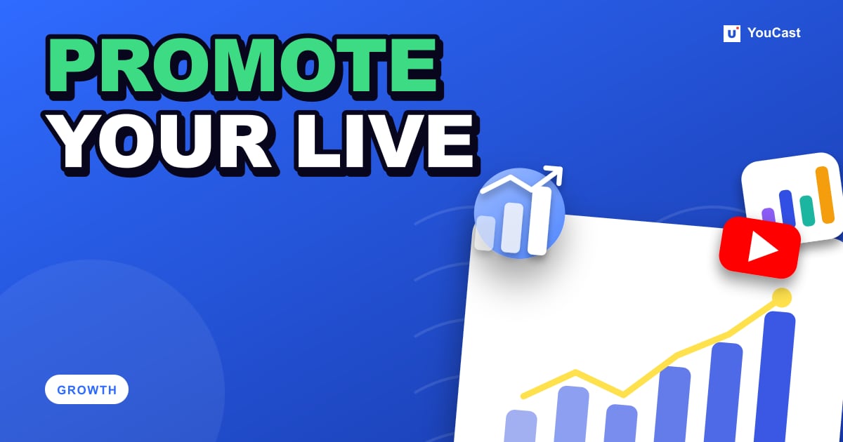 How to Promote a YouTube Live Stream: Before, During and After Cover graphic with the headline "PROMOTE YOUR LIVE" and a rising chart and the YouTube icon