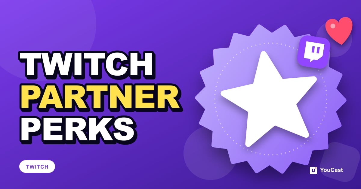 Cover graphic with the headline "TWITCH PARTNER PERKS" and a star with a Twitch badge
