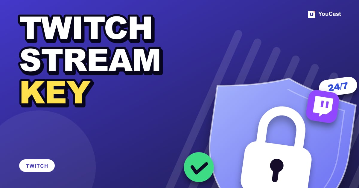 Twitch Stream Key: Where to Find It, Reset It and Guest Keys Cover graphic with the headline "TWITCH STREAM KEY" and a padlock and the Twitch icon