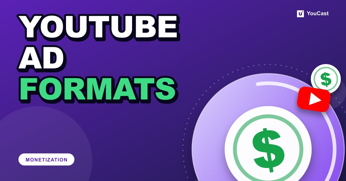 YouTube Ad Formats: Skippable, Non-Skippable, Bumper and Live Ads Cover graphic with the headline "YOUTUBE AD FORMATS" and a green dollar coin and the YouTube icon