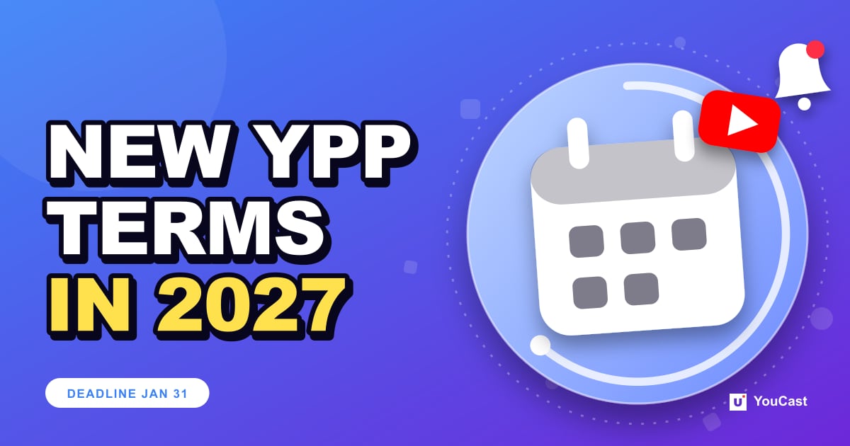 YPP Terms Update: What YouTube Says Changes on February 1, 2027 Cover graphic with the headline "NEW YPP TERMS IN 2027" and a calendar